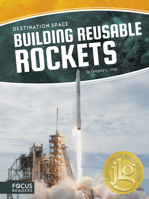 Title details for Building Reusable Rockets by Gregory L. Vogt - Available